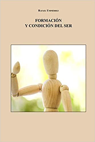 formacion y condicion del ser formacion y condicion del ser